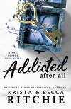 Addictions, Tome 3 : Addicted After All