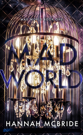 Mad World, Tome 1 : Mad World