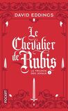 La Trilogie des joyaux, tome 2 : Le chevalier de rubis