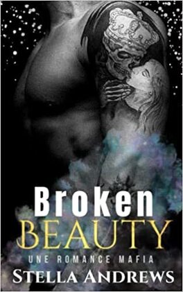 Couverture du livre : Beauty, Tome 3 : Broken Beauty