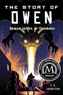 Couverture de The Story of Owen, Tome 1: Dragon Slayer of Trondheim