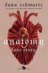 couverture A Love Story, Tome 1 : Anatomy