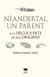 Néandertal, un parent
