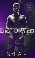 Alabaster Penitentiary, Tome 1 : Distorted