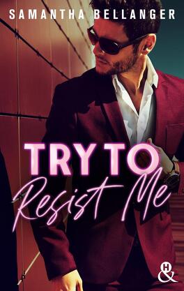 Couverture du livre : Try to Resist Me