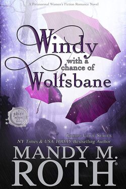 Couverture de Grimm Cove, Tome 6 : Windy with a Chance of Wolfsbane
