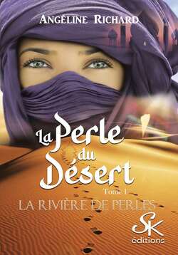 Couverture de La Rivière de perles, Tome 1 : La Perle du désert