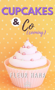 Cupcakes and Co, Tome 3 : Cupcakes and Co(cooning)