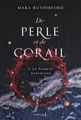 Couverture du livre : De perle et de corail, Tome 1 : La Fiancée varéniane