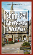 Commandant Le Fur, Tome 8 : Saint-Pol, cathédrale infernale