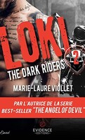 The Dark Riders, Tome 2 : Loki