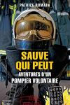 couverture Sauve qui peut : Aventures d'un pompier volontaire