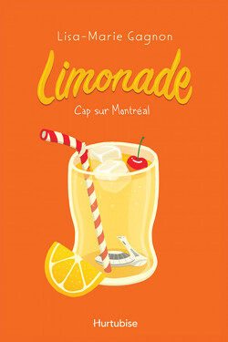 Couverture de Limonade, Tome 2 : Cap sur Montréal