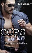 Cops and Love, Tome 1 : Will Hunter, le bad boy