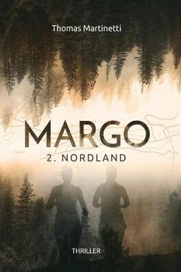 Couverture du livre : Margo, Tome 2 : Nordland