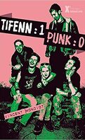 Tifenn : 1 Punk : 0