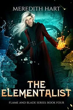 Couverture de Flame and Blade, Tome 4 : The Elementalist