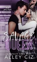 The Royalty Crew, Tome 1 : Savage Queen