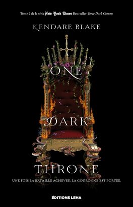 Couverture du livre Three Dark Crowns, Tome 2 : One Dark Throne