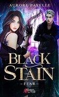 Black Stain, Tome 1 : Fear