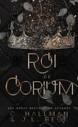 Corium University Trilogy, Tome 1 : Roi de Corium