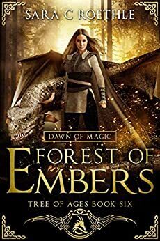 Couverture de Tree of Ages, Tome 6 : Dawn of Magic: Forest of Embers