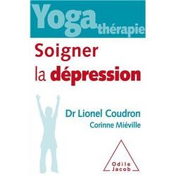 Couverture de Yoga thérapie : soigner la dépression