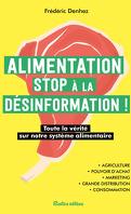 Alimentation : stop à la désinformation !