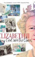Elizabeth II : God save the Queen