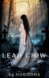 Leah Crow, Tome 1 : Messagère de la mort