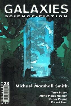 Couverture de Galaxies N°28 : Michael Marshall Smith