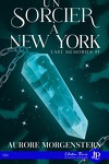 couverture Last Memories, Tome 1 : Un sorcier à New York