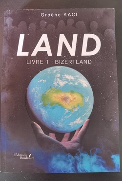 Couverture de Land, Livre 1 : Bizertland