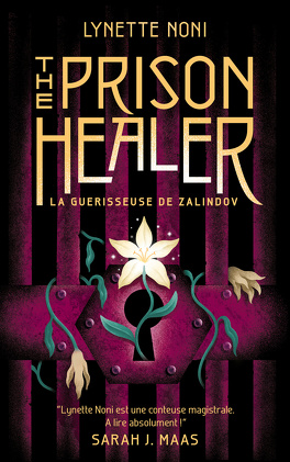 Couverture du livre The Prison Healer, Tome 1 : La Guérisseuse de Zalindov