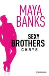 Sexy Brothers - Episode 1 : Chrys