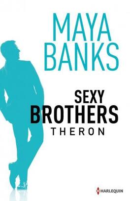Couverture du livre Sexy Brothers - Episode 2 : Theron