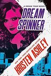Dream Team, Tome 3 : Dream Spinner