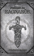 Prélude au Ragnarök (Intégrale), Tome 1
