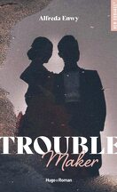  Troublemaker, Tome 1 