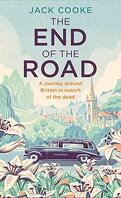The End Of The Road: A Journey Around Britain in Search of the Dead