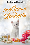 Clochette, Tome 2 : Le Noël blanc de Clochette