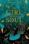 The Girl With no Soul, Tome 1