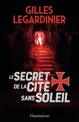LE SECRET DE LA CITE SANS SOLEIL de Gilles Legardinier Le_secret_de_la_cite_sans_soleil-5032784-264-432