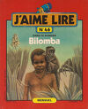 J'aime lire, nº 46 : Bilomba