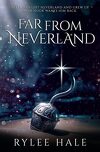 Far From, Tome 1 : Far From Neverland