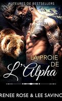 Alphas Bad Boy, Tome 11 : La Proie de l'alpha