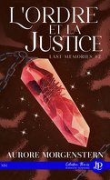 Last Memories, Tome 2 : L'Ordre et la Justice