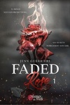 couverture Faded Rose, Tome 1