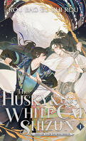 The Husky and His White Cat Shizun, Tome 1