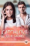CatchLove, Tome 1
